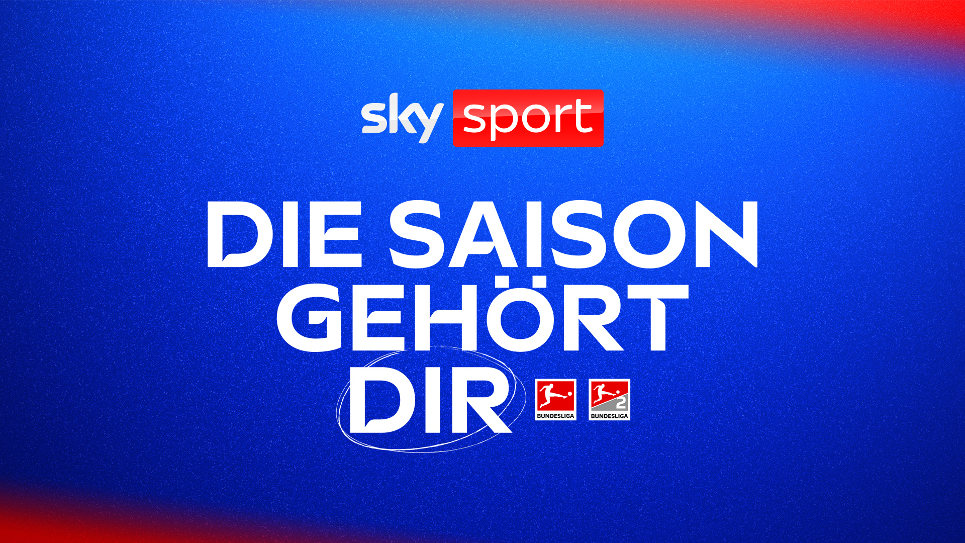 Grafik von Sky Sport auf der steht: Die Saison gehört dir.