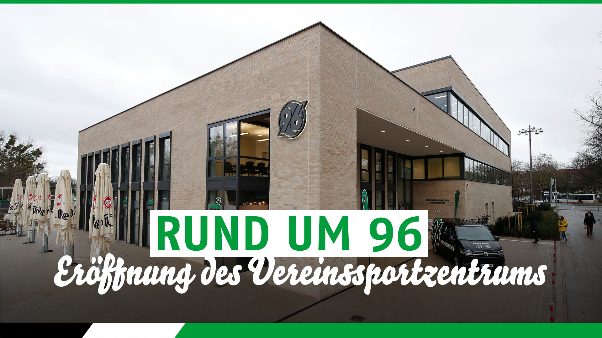Hannover 96: Vereinssportzentrum feierlich eröffnet: 96TV war dabei!